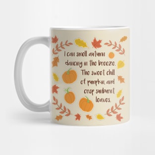 I Can Smell Autumn - A Fall Phrase Design Mug